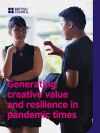 A female and male creatives having a discussion with overlaying texts that say 'Generating creative value and resilience in pandemic times'